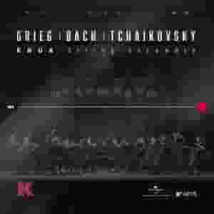 Grieg, Bach, Tchaikovsky