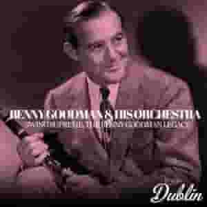 Swing Supreme, the Benny Goodman Legacy (Remastered)
