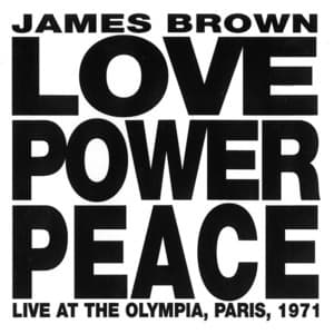 Love Power Peace - Live At The Olympia, Paris, 1971