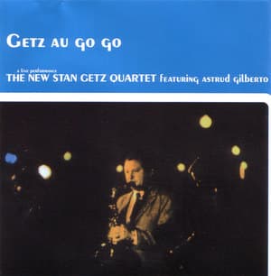 Getz Au Go Go