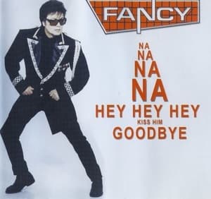 Na Na Na Na Hey Hey Hey Kiss Him Goodbye