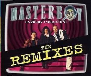 Anybody (Movin' On) (Remixes)