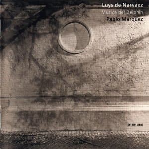 Musica Del Delphin (Luys De Narvaez)