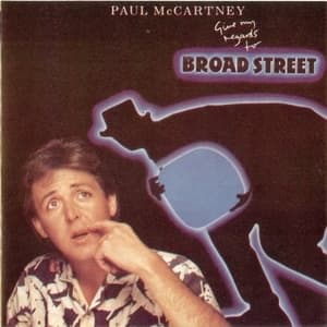 Give My Regards To Broad Street (Remastered 1993)