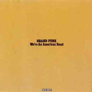 We're An American Band (s21x 57817 Tcp008cd)