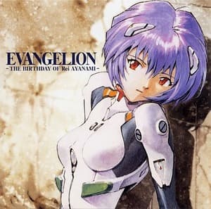 Evangelion - The Birthday Of Rei Ayanami -