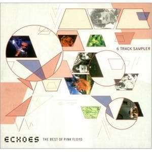Echoes, The Best Of Pink Floyd (8-Track Sampler)