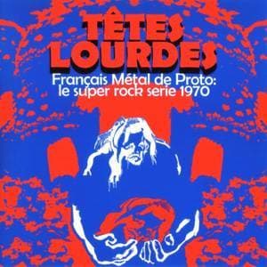 Francais Metal De Proto: Le Super Rock Serie 1970