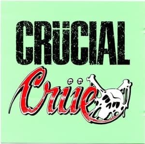 Crucial Crue