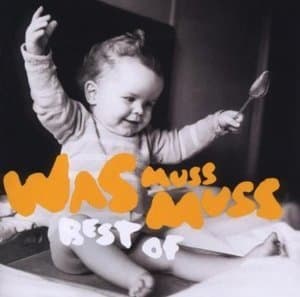 Was Muss Muss - Best Of (2CD)
