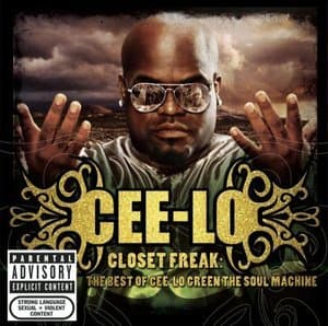 Closet Freak: The Best Of Cee-lo Green The Soul Machine