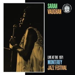 Live At The 1971 Monterey Jazz Festival