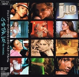 J To Tha L-O! (The Remixes)