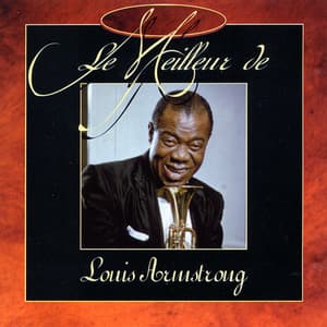 Le Meilleur De Louis Armstrong