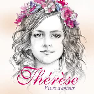 Thérčse - Vivre D'amour