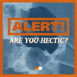 Are You Hectic?