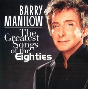 The Greatest Songs Of The Eighties