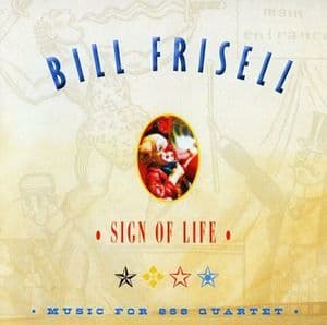 Sign Of Life - Music For 858 Quartet
