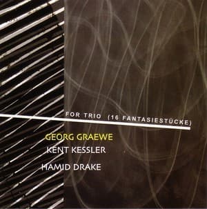 For Trio (16 Fantasiestucke)