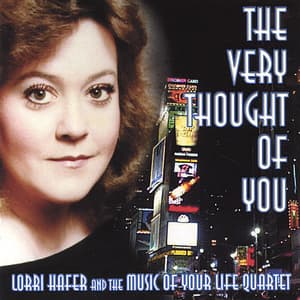 The Very Thought Of You