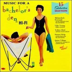 Music For A Bachelor's Den, Volume 1