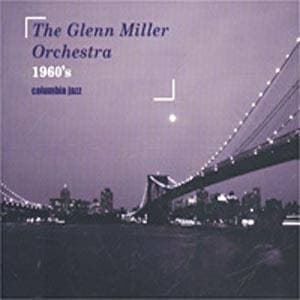 The Essential Glenn Miller Orchestra