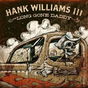 Long Gone Daddy