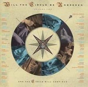 Will The Circle Be Unbroken Vol. 2