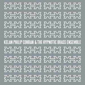 Kelan Philip Cohran & The Hypnotic Brass Ensemble