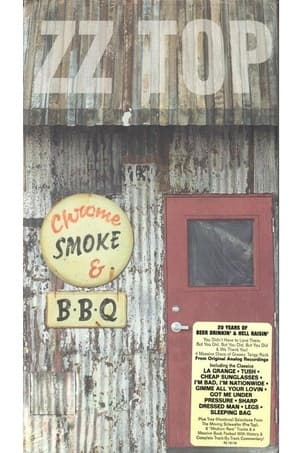 Chrome, Smoke & B•B•Q - The ZZ Top Box