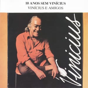 Vinicius e Amigos