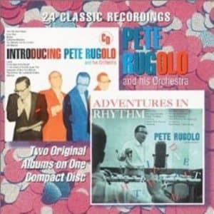 Introducing Pete Rugolo / Adventures In Rhythm