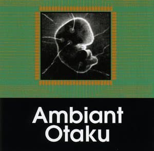 Ambiant Otaku