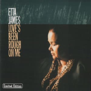 Love's Been Rough On Me