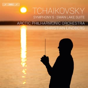 Tchaikovsky - Symphony No.5; Swan Lake Suite
