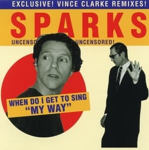 When Do I Get To Sing 'my Way'