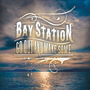 Go Out And Make Some