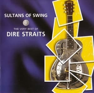 Sultans Of Swing (The Very Best Of Dire Straits)
