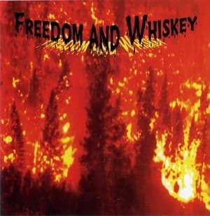 Freedom And Whiskey