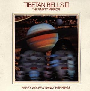 Tibetan Bells Iii (the Empty Mirror)