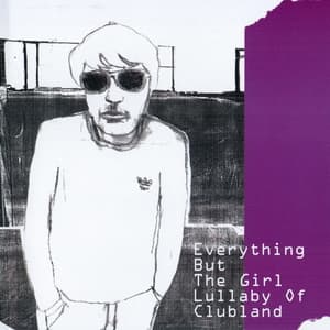 Lullaby Of Clubland