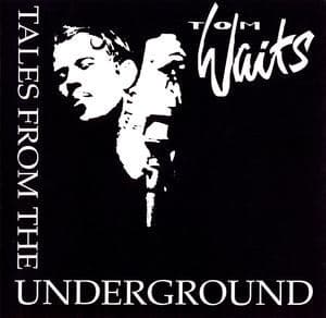 Tales From The Underground, Vol. 1