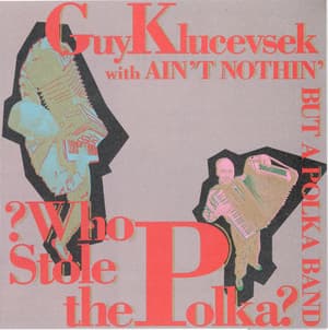 ? Who Stole The Polka ?