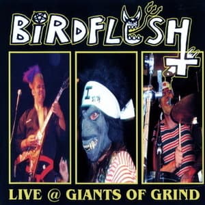 Live At Gigants Of Grind