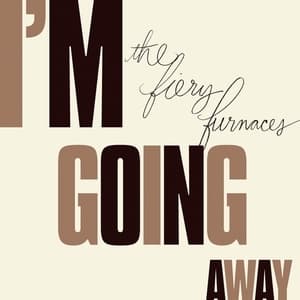 I'm Going Away