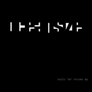 Music For Nurses [EP]