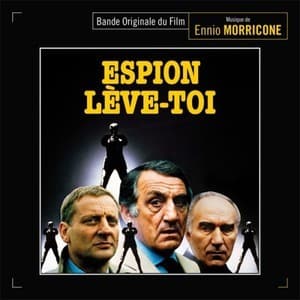 Espion, Leve-toi