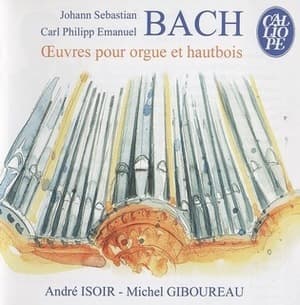 J.s. And C.p.e Bach - Works For Organ And Oboe
