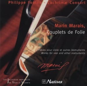 Marin Marais - Couplets De Folie