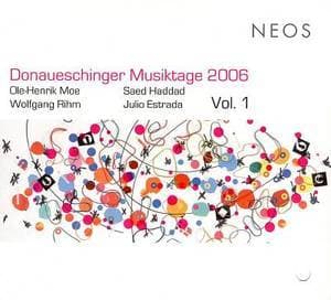 Donaueschinger Musiktage 2006 Vol. 1